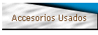 Accesorios Usados