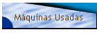 Mquinas Usadas
